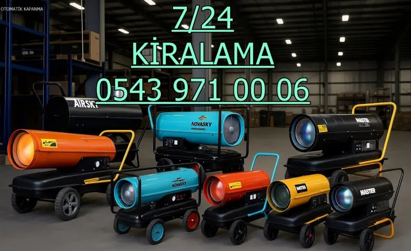 Adana Elektrikli Kiralık Isımak Isıtıcı Kiralama Mazotlu Isıtıcılar