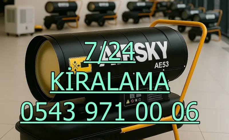Ankara Beypazarı Elektrikli Kiralık Isımak Isıtıcı Kiralama Mazotlu Isıtıcılar