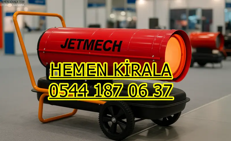 Balıkesir Elektrikli Kiralık Isımak Isıtıcı Kiralama Mazotlu Isıtıcılar