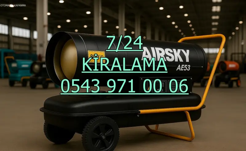 Çankırı Elektrikli Kiralık Isımak Isıtıcı Kiralama Mazotlu Isıtıcılar