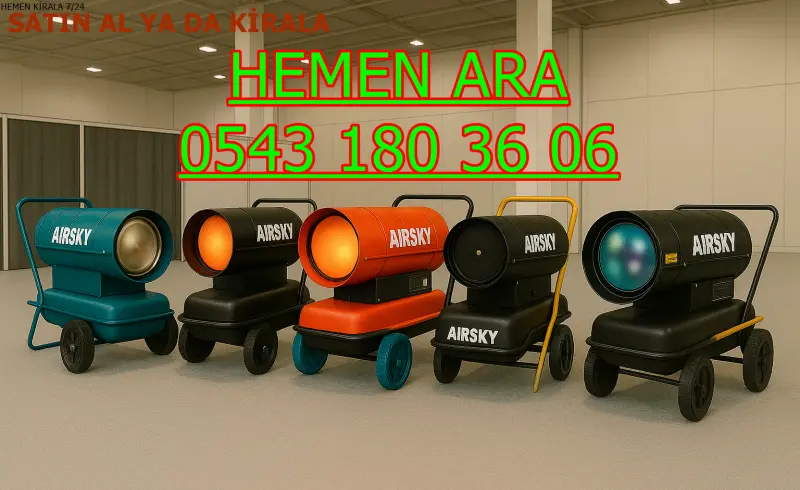 Kayseri Talas Elektrikli Kiralık Isımak Isıtıcı Kiralama Mazotlu Isıtıcılar